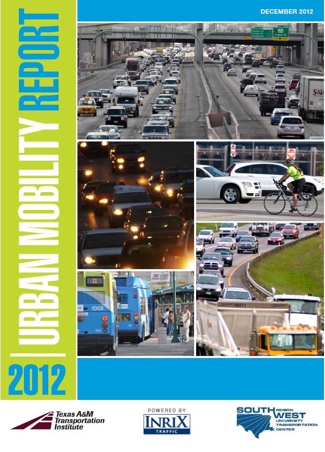 TTI's 2012 Urban Mobility Report